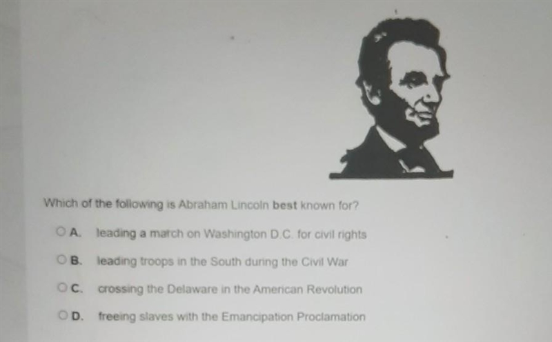 Which of the following is Abraham Lincoln best known for? ​-example-1