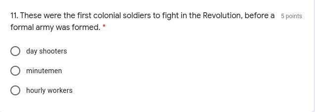 These were the first colonial soldiers to fight in the Revolution, before a formal-example-1