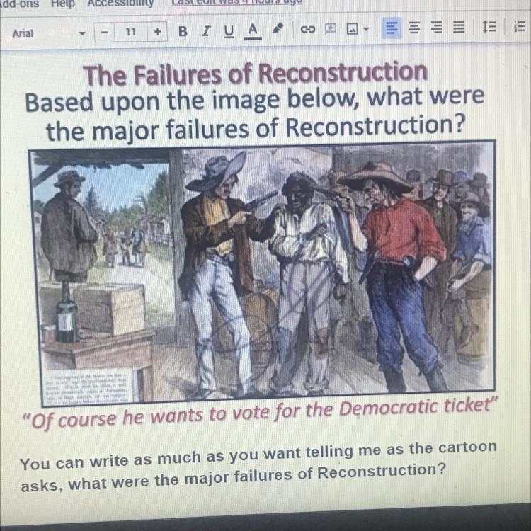 Based upon the image below, what were the major failures of reconstruction?-example-1