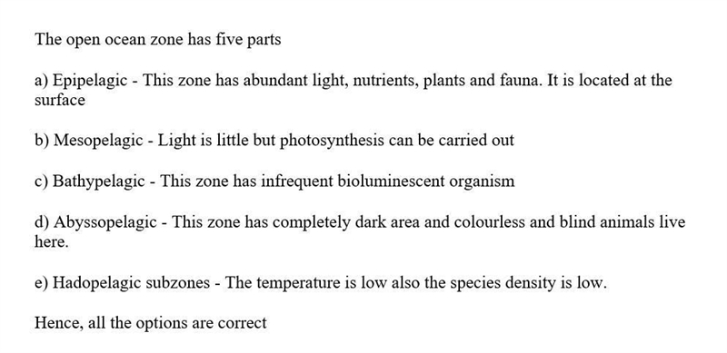 Which phrases describe the open-ocean zone? Check all that apply. very little sunlight-example-1