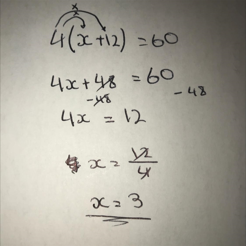 What is the answer to this equation 4(x+12)=60​-example-1