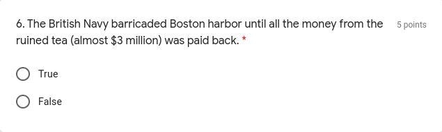 The British Navy barricaded Boston harbor until all the money from the ruined tea-example-1