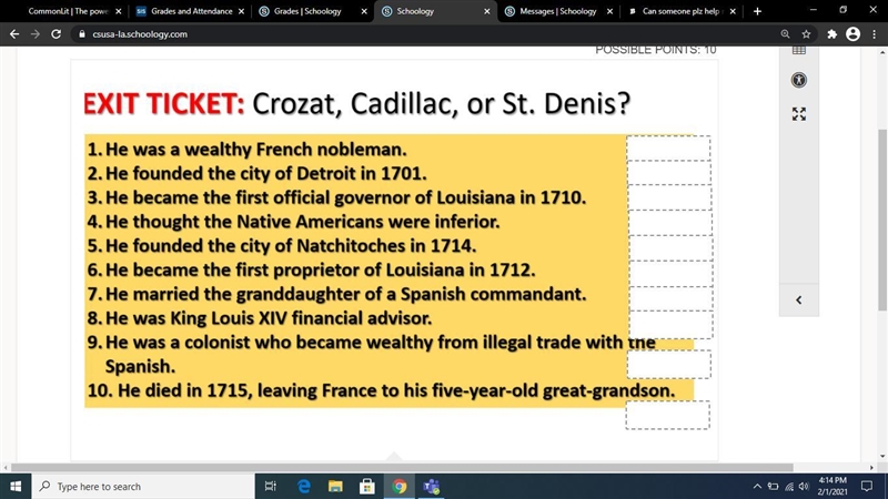 Please help me here. The name choices are listed: Crozat, Cadillac, St Dennis, King-example-1