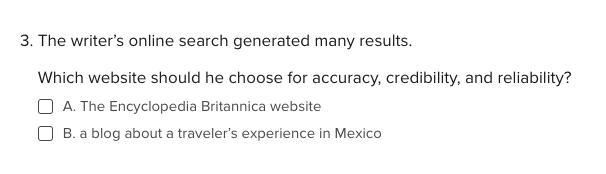 Which website should he choose for accuracy, credibility, and reliability?-example-1