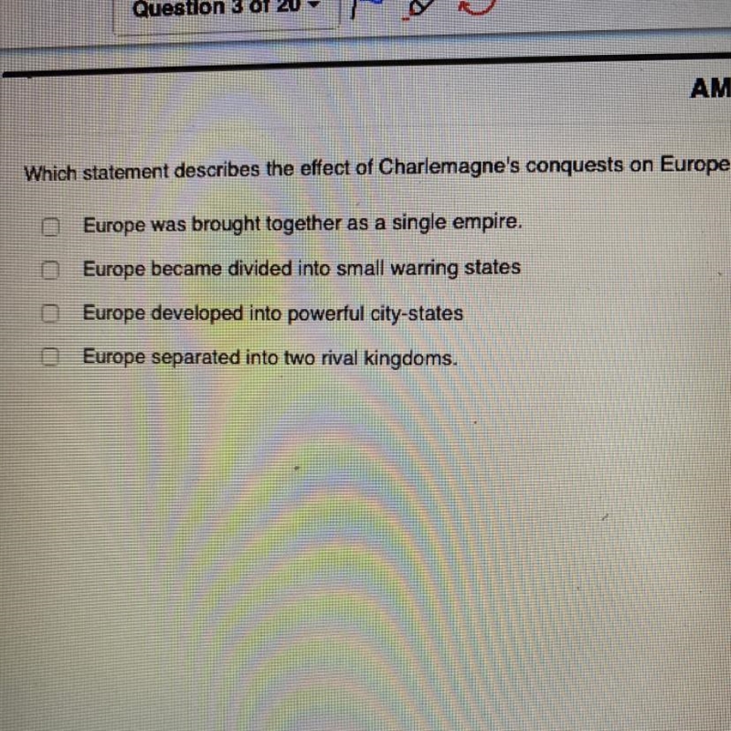 Which statement describes the effect of Charlemagne's conquests on Europe? Europe-example-1