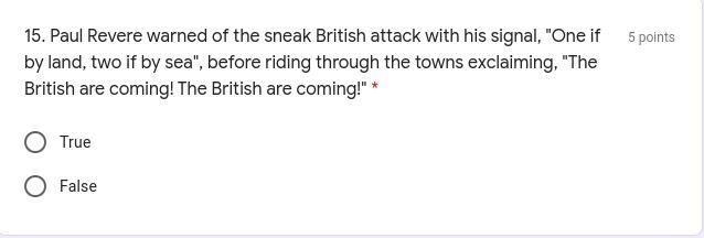 Paul Revere warned of the sneak British attack with his signal, "One if by land-example-1