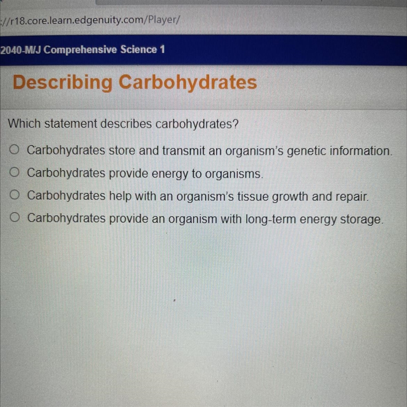 Which statement describes carbohydrates?-example-1