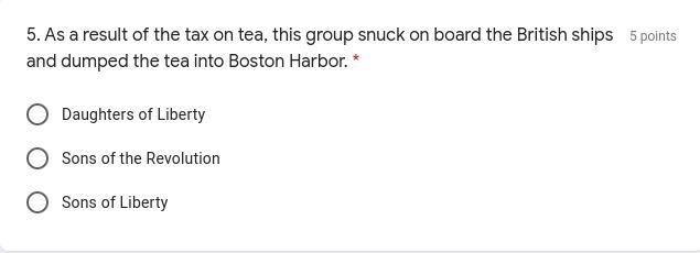 As a result of the tax on tea, this group snuck on board the British ships and dumped-example-1