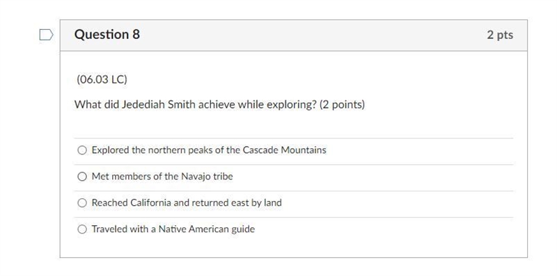 What did Jedediah Smith achieve while exploring?-example-1