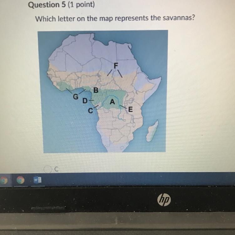 Question 5 (1 point) Which letter on the map represents the savannas?-example-1