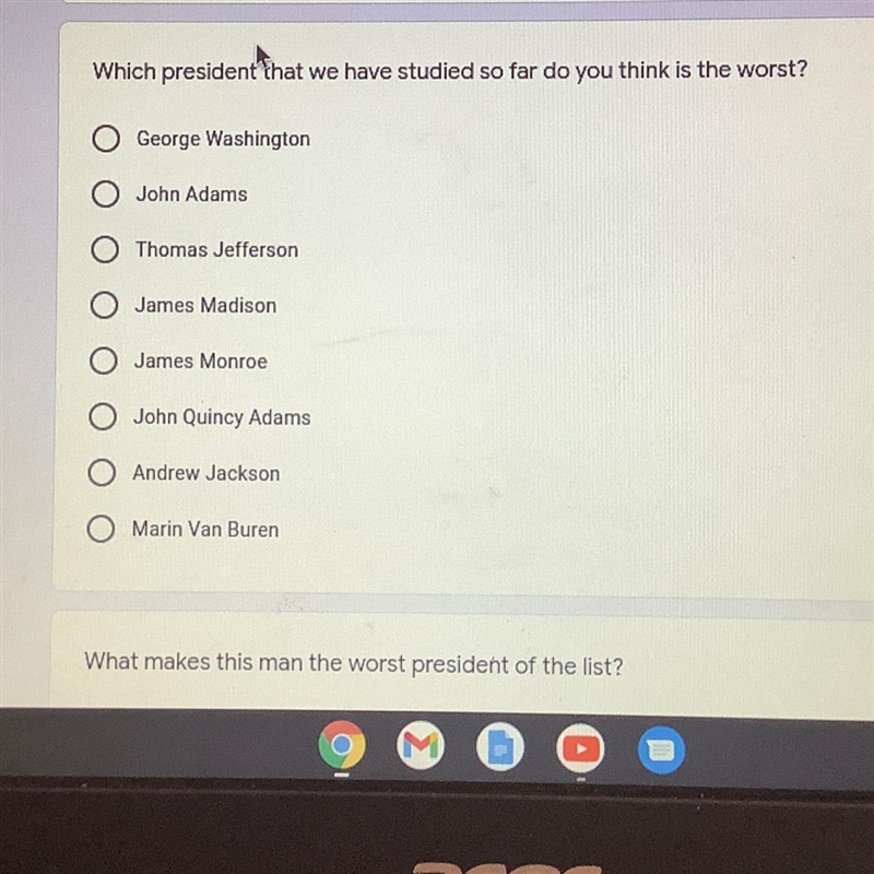 Which president that we have studied so far do you think is the worst?-example-1