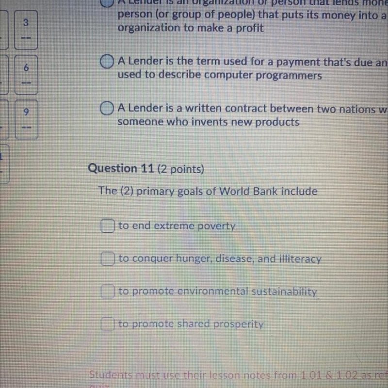 The (2) primary goals of World Bank include-example-1