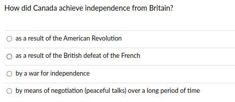 How did Canada achieve independence from Britain?-example-1