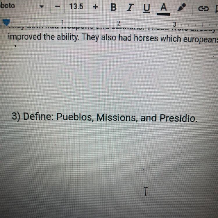 3) Define: Pueblos, Missions, and Presidio.-example-1