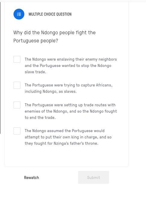 Plsss helppp!!!! Why did the Ndongo people fight the Portuguese people?-example-1