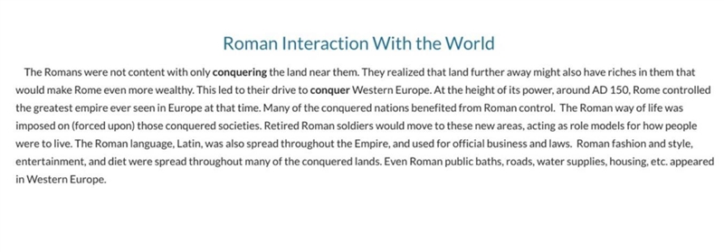 From this paragraph, what pieces of Roman culture were shared as Rome conquered?-example-1