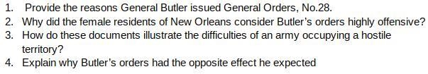 Provide the reasons General Butler issued General Orders, No.28. Why did the female-example-1