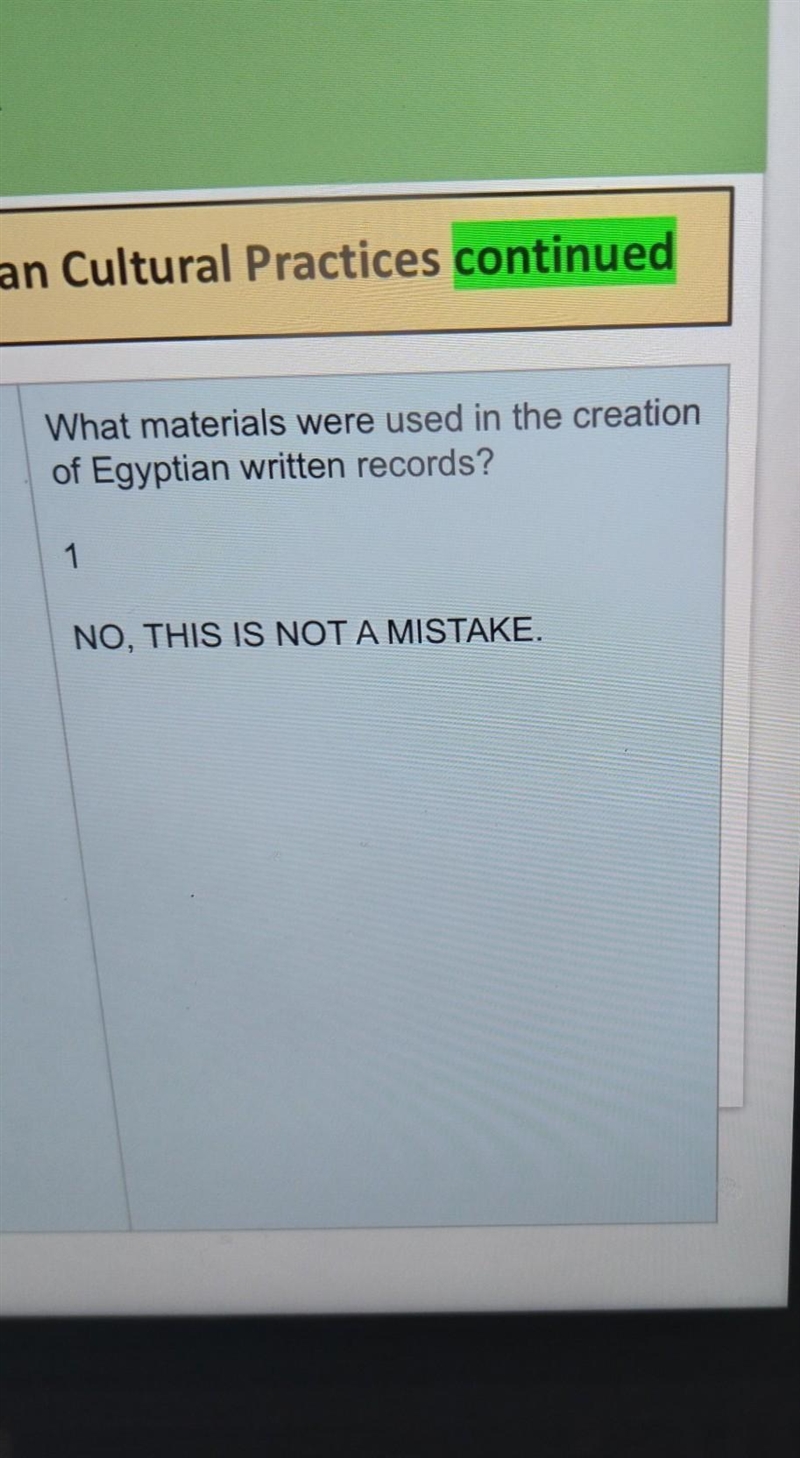 What materials were used in the creation of Egyptian written records?​-example-1