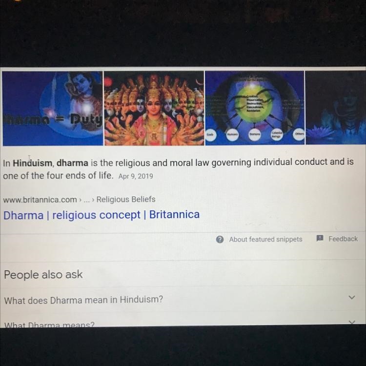 According to Hindu belief, what is dharma? A. the belief that everyone lives many-example-1