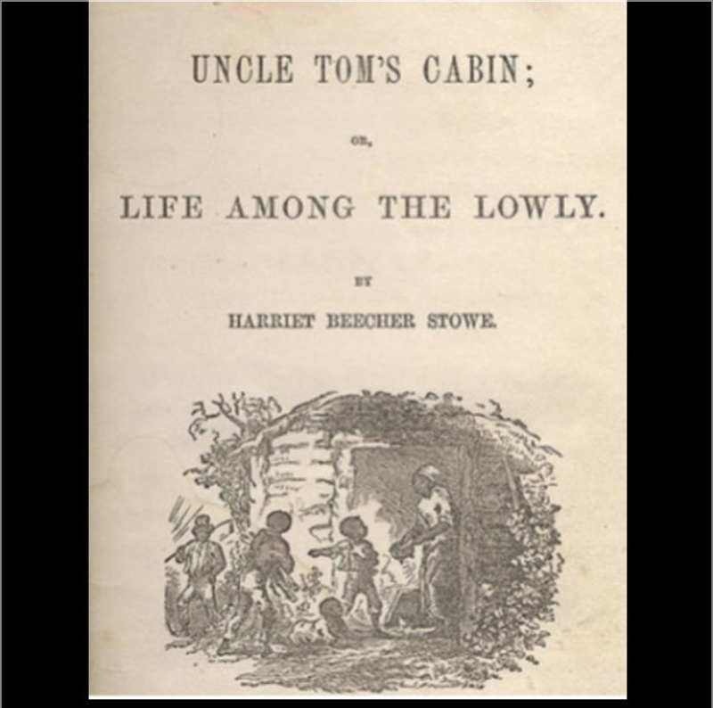 Source 4 Uncle Tom’s Cabin (1852) This image is from Uncle Tom’s Cabin, a book about-example-1