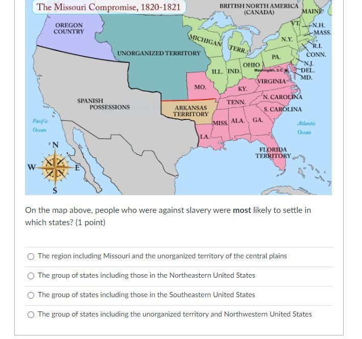 On the map below, people who were against slavery were most likely to settle in which-example-1