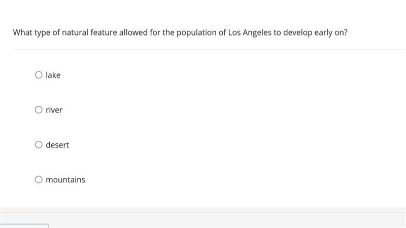 What type of natural feature allowed for the population of Los Angeles to develop-example-1