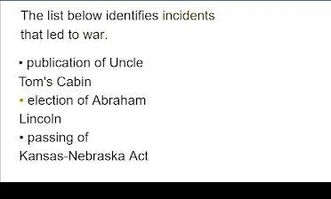 What war did these events lead to? A. The Civil WAR B. The War of 1812 C. the American-example-1