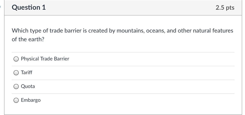 Which type of trade barrier is created by mountains, oceans, and other natural features-example-1