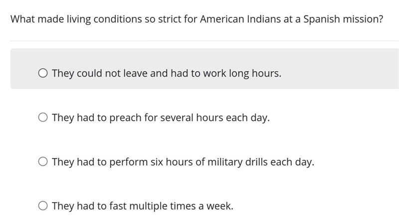 What made living conditions so strict for American Indians at a Spanish mission?-example-1