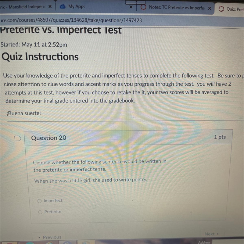 Question 20 Choose whether the following sentence would be written in the preterite-example-1