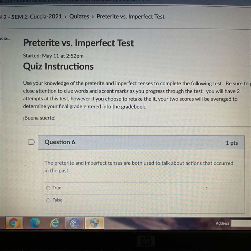 Question 6 1 pts The preterite and imperfect tenses are both used to talk about actions-example-1