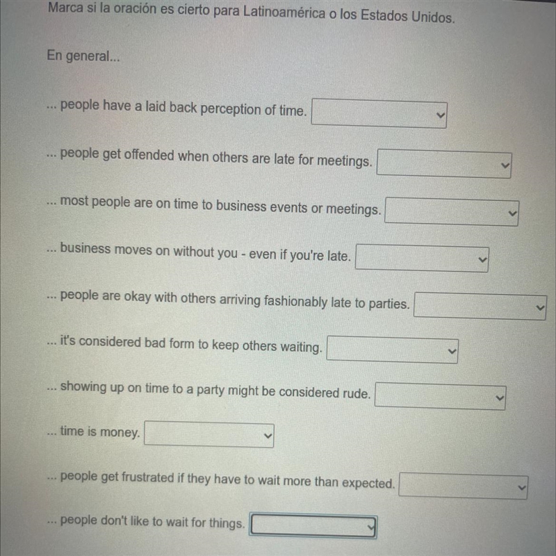 It’s punctuality And the answers you use to use for it are: Latinoamérica Los estados-example-1