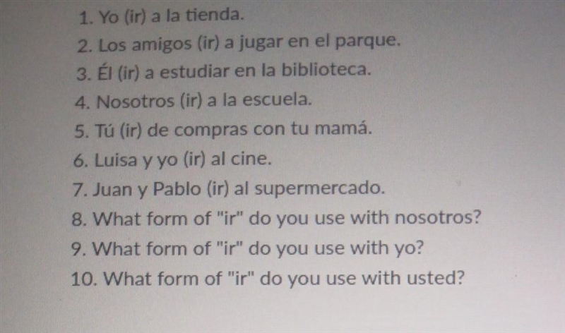 Insert the correct form of ir in each sentence .​-example-1