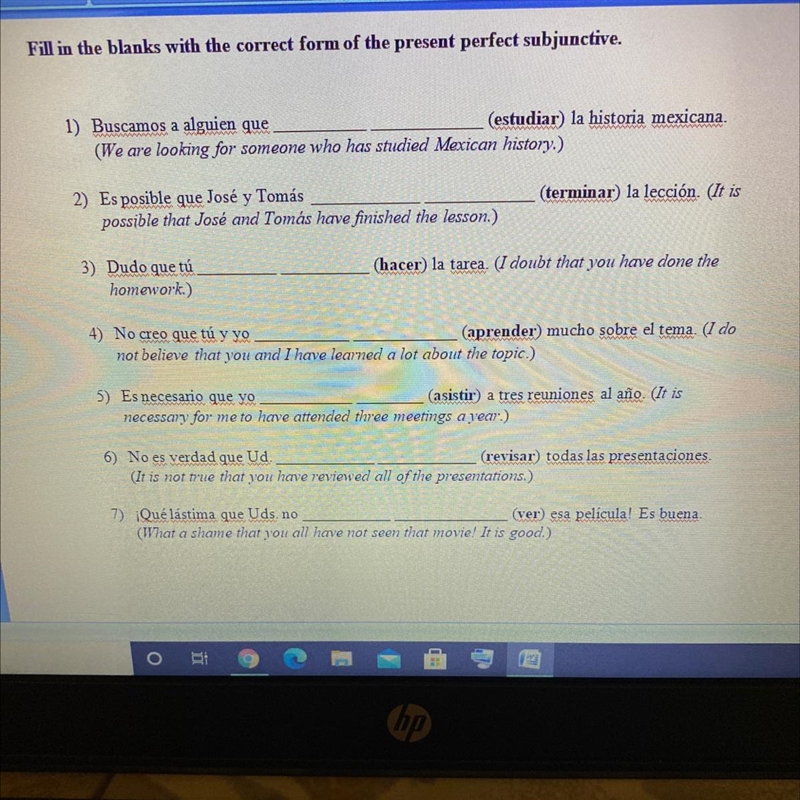 Fill in the blanks with the correct form of the present perfect subjunctive Please-example-1