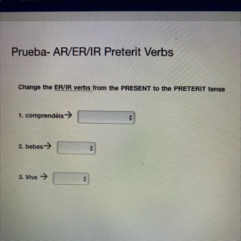 Change the ER/IR verbs from the PRESENT to the PRETERIT tense-example-1