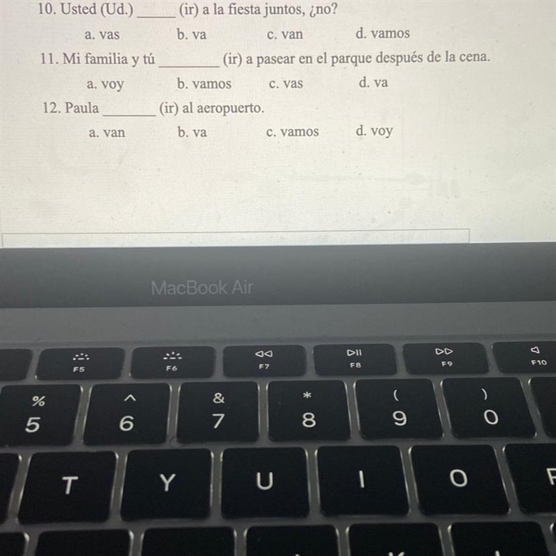 Choose the correct form of the verb ir for each sentence.-example-1