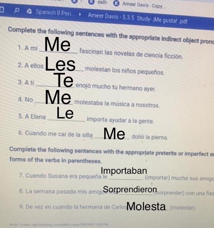 10. Cuales son las cosas que te __ (important) a ti? 11. A mi padre siempre le ___ (doler-example-1