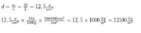 1. Calcula la densidad de un cuerpo que tiene de volumen 2 cm'y una masa de 25 g​-example-1