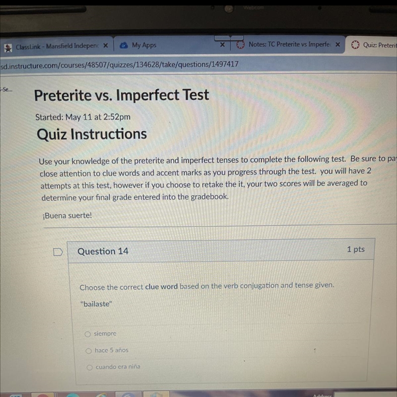 Question 14 Choose the correct clue word based on the verb conjugation and tense given-example-1