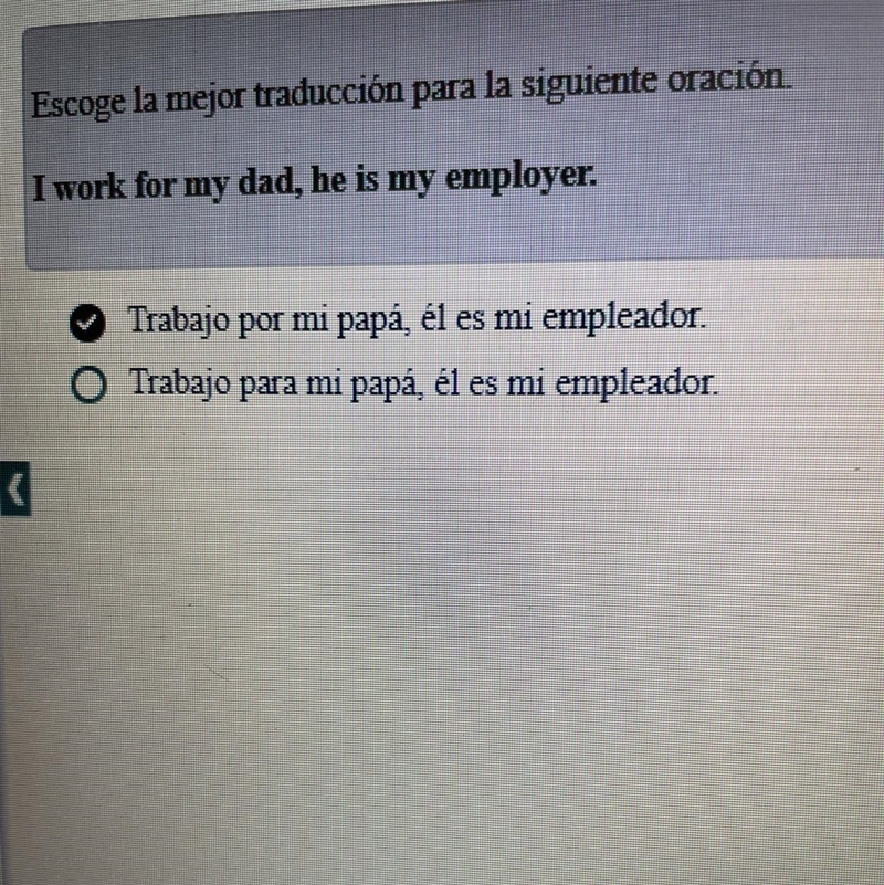 I work for my dad, he is my employer. Please help with us the best translation-example-1