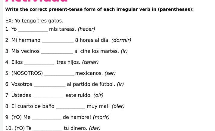 Please fill in these spanish sentences (spanish speakers needed)-example-1