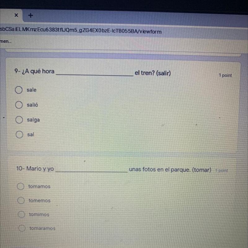 9- ¿A qué hora el tren? (salir) sale salió salga sal 10- Mario y yo unas fotos en-example-1