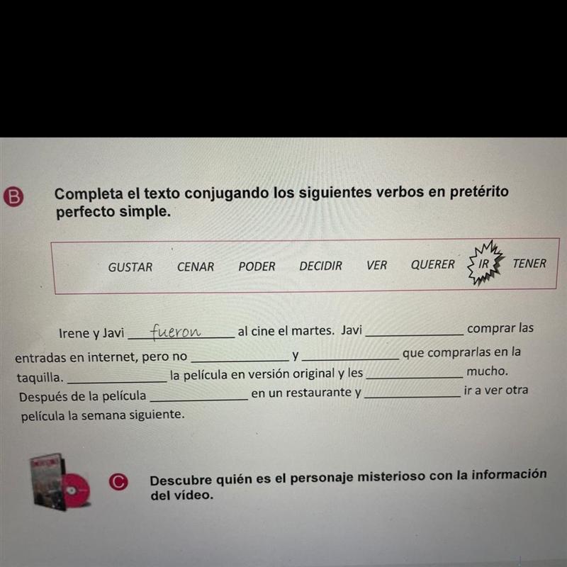 PLEASE HELP A BROTHER OUT: Completa el texto conjugando los siguientes verbos en pret-example-1