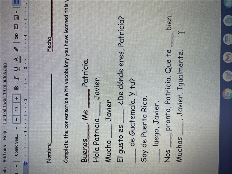 Can somebody complete the conversation in Spanish (fill in the empty spots with what-example-1