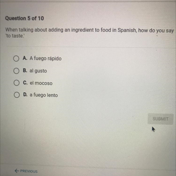 When talking about adding an ingredient to food in Spanish, how do you say to taste-example-1