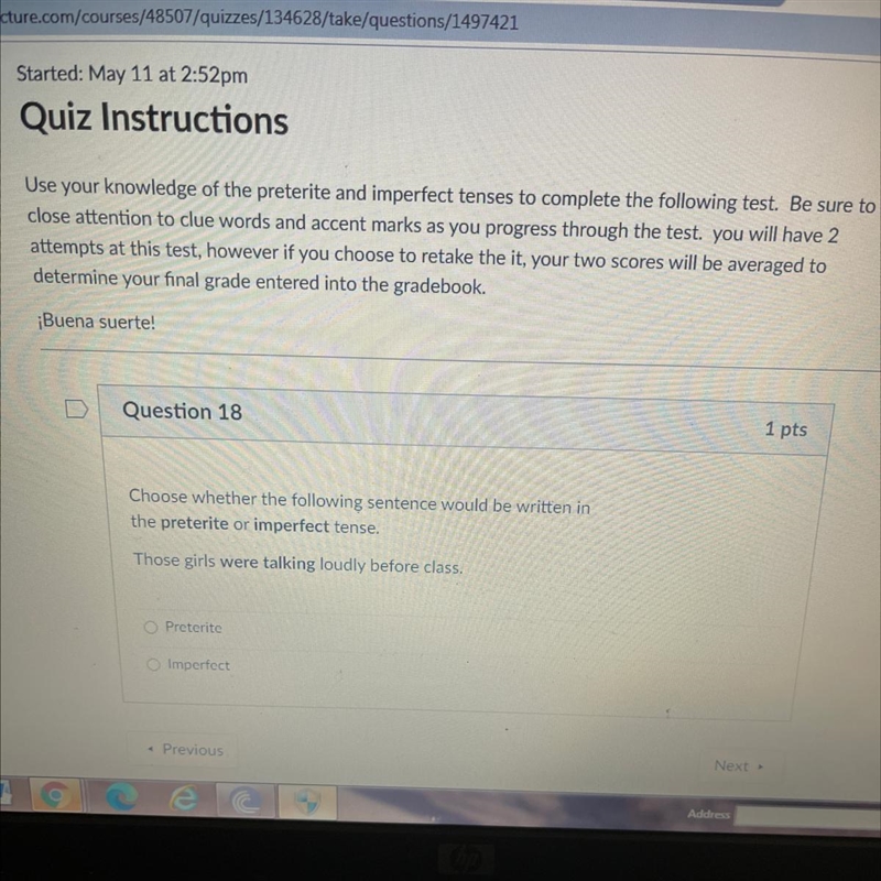 Question 18 Choose whether the following sentence would be written the preterite or-example-1