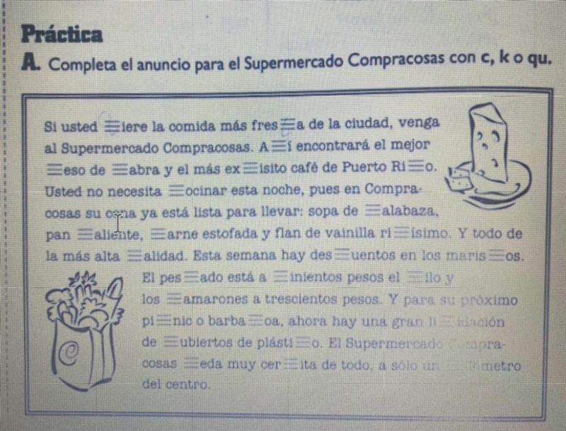 Completa el anuncio para el Supermercado Compracosas con c,k o qu-example-1