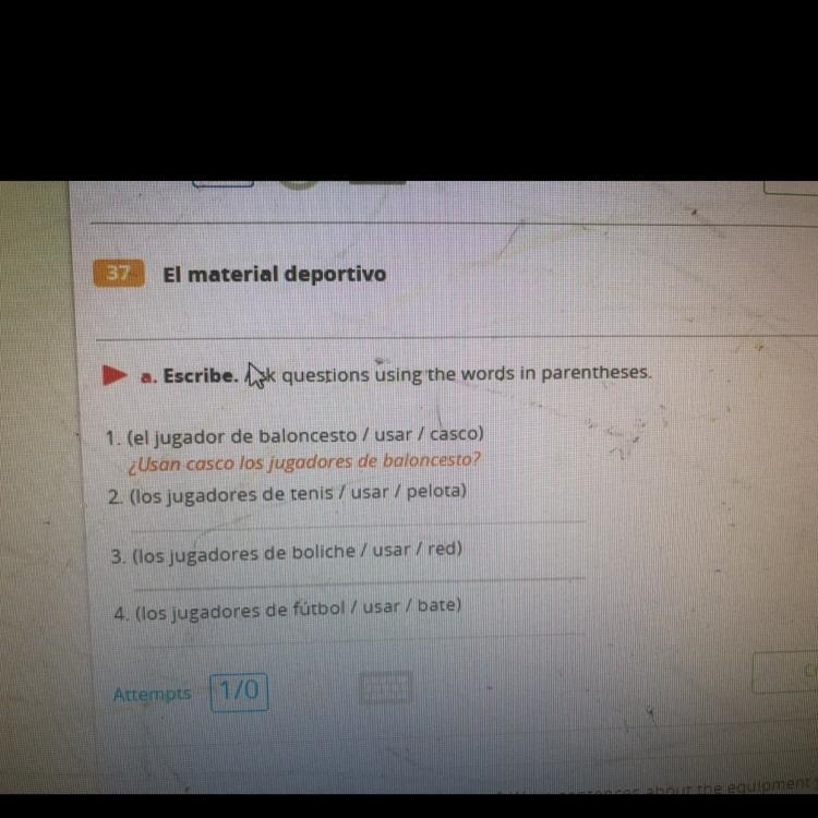 A. Escribe. Ask questions using the words in parentheses. 1. (el jugador de baloncesto-example-1