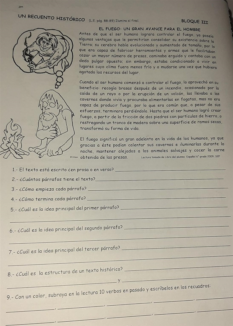 EL FUEGO: UN GRAN AVANCE PARA EL HOMBRE Antes de que el ser humano lograra controlar-example-1