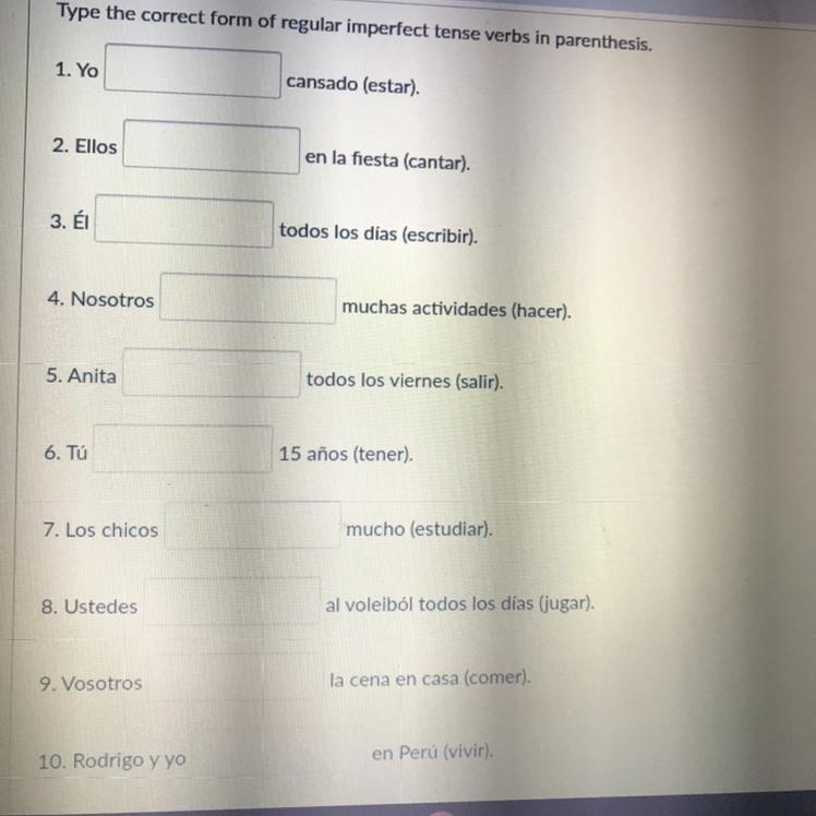 I need to type the correct form of the regular imperfect tense verbs in parenthesis-example-1